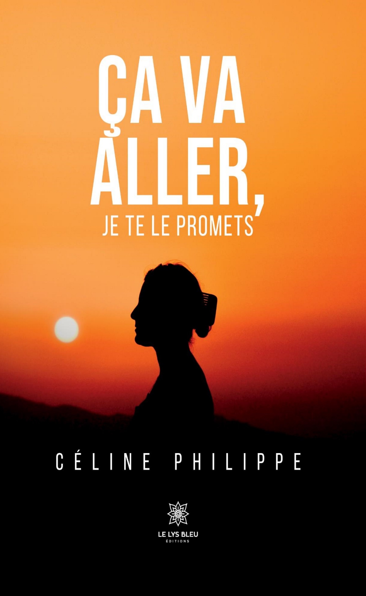 Ça va aller, je te le promets