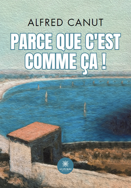 Parce que c'est comme ça!