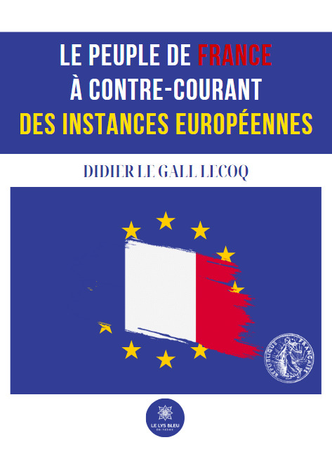 Le peuple de france à contre-courant des instances européennes