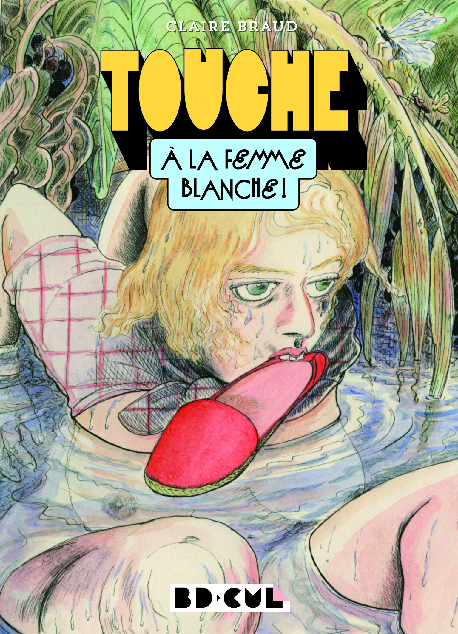 Touche à la femme blanche