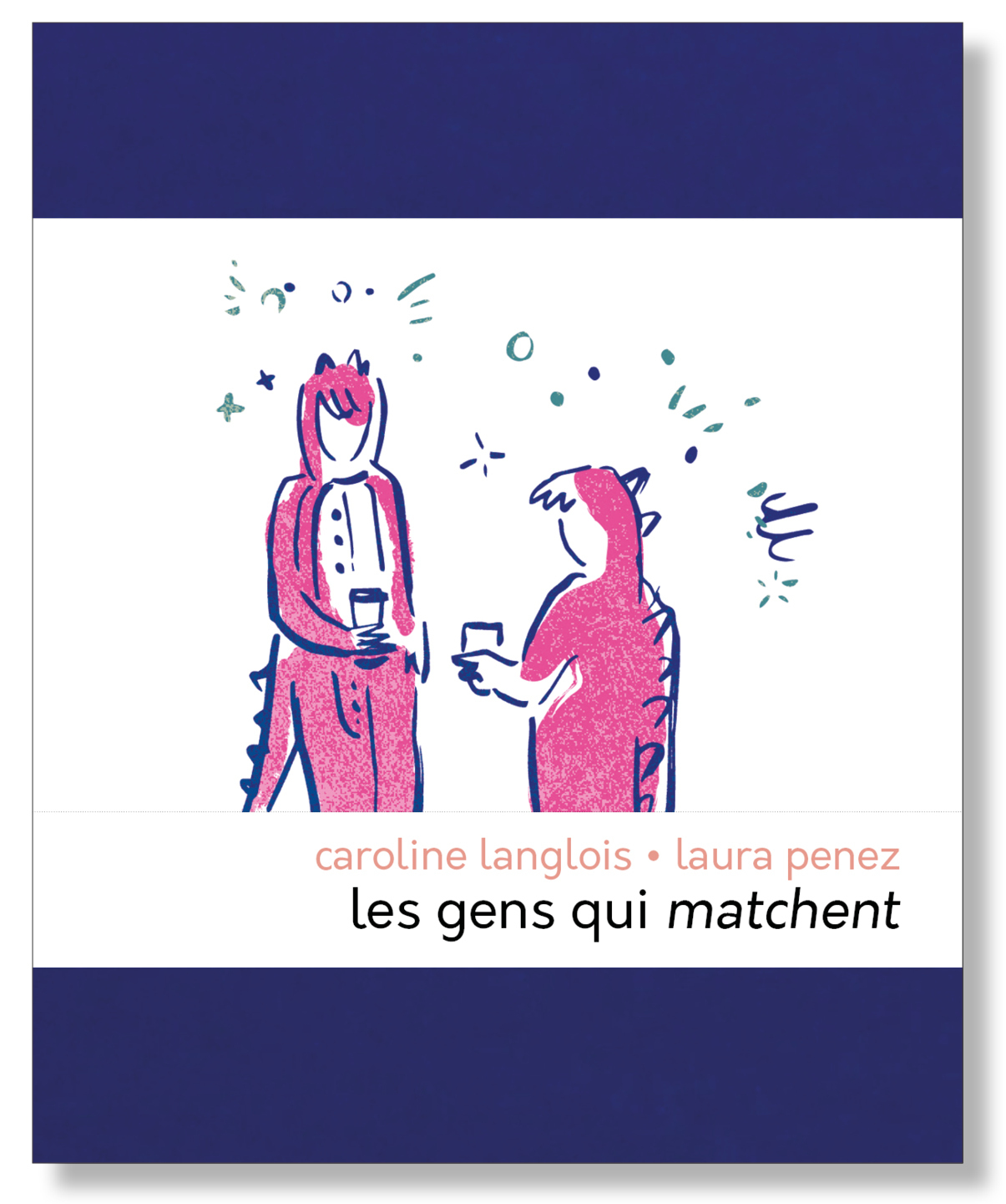 LES GENS QUI MATCHENT