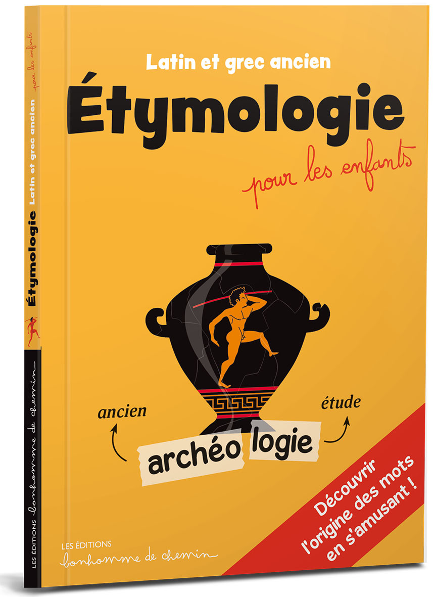 Étymologie pour les enfants - latin et grec ancien