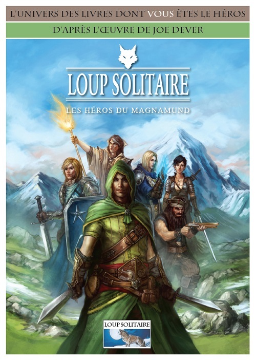 LOUP SOLITAIRE - LES HEROS DE MAGNAMUND