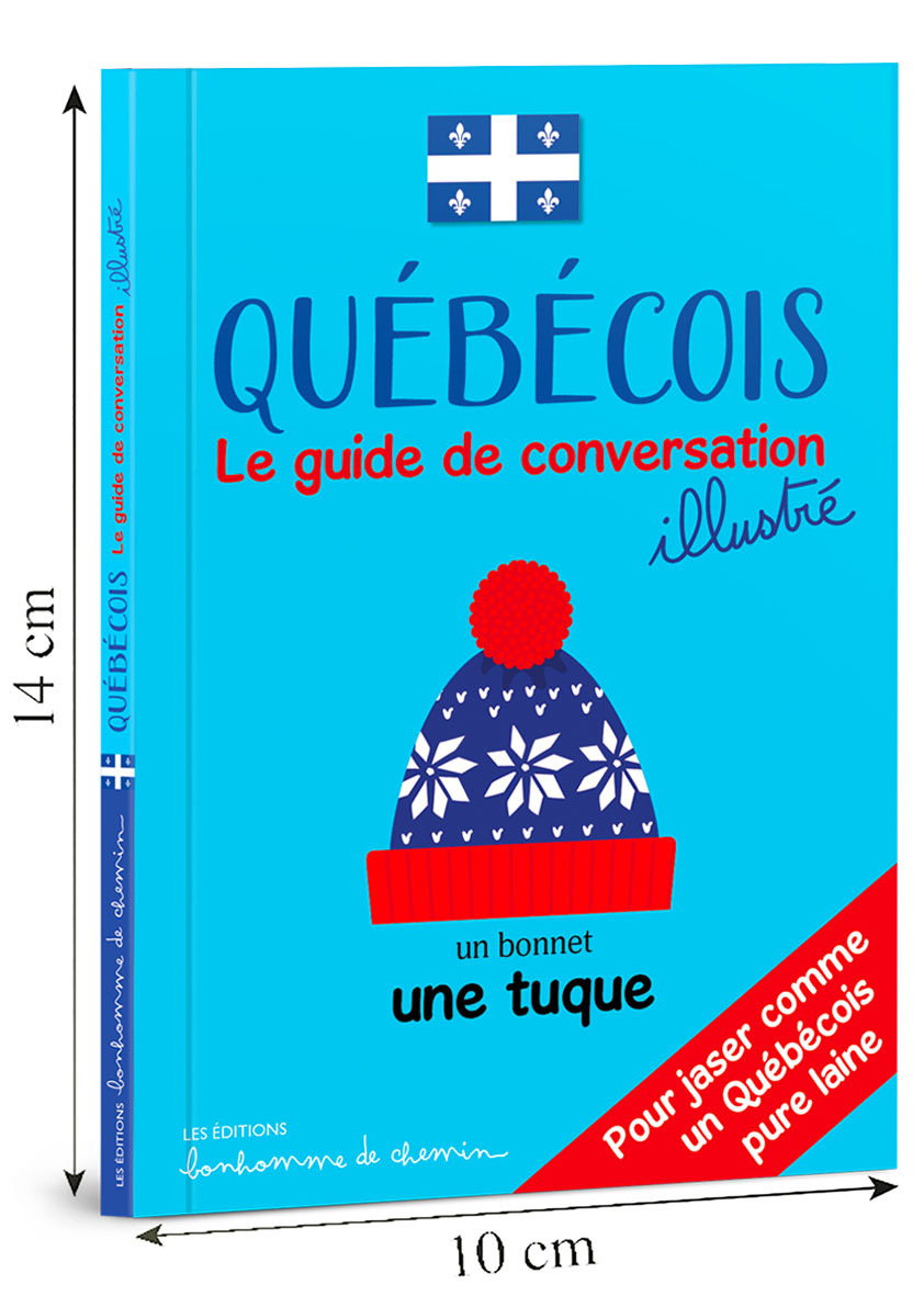 QUEBECOIS GUIDE DE CONVERSATION