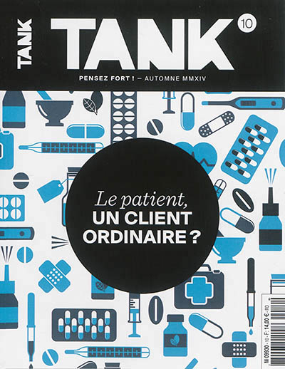 REVUE TANK N 10  LE PATIENT UN CLIENT ORDINAIRE
