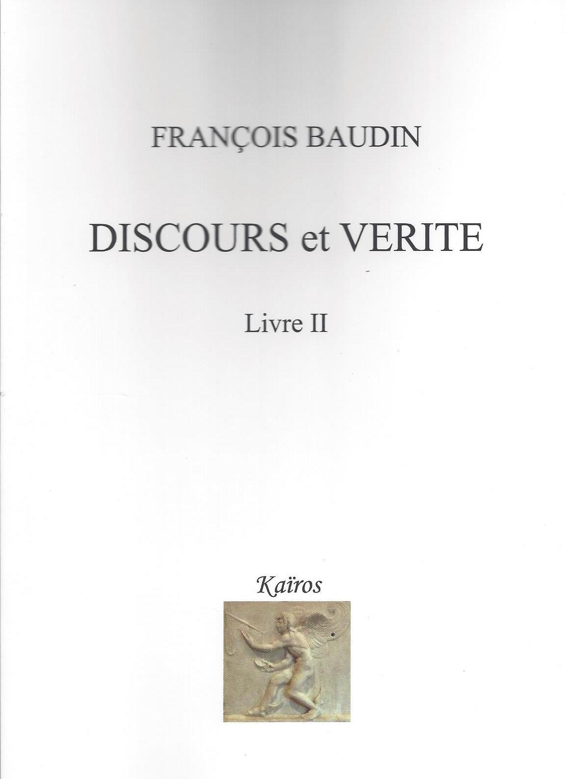 DISCOURS ET VERITE - LIVRE 2