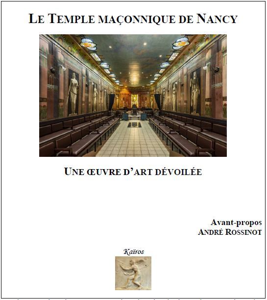 LE TEMPLE MAÇONNIQUE DE NANCY - UNE OEUVRE D'ART DÉVOILÉE
