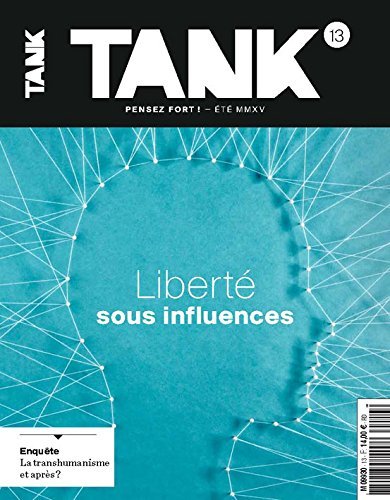 REVUE TANK N 13 LIBERTE SOUS INFLUENCE