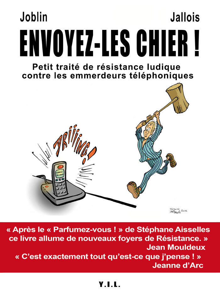 Envoyez-les-chier !