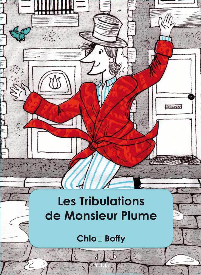 Les tribulations de Monsieur Plume