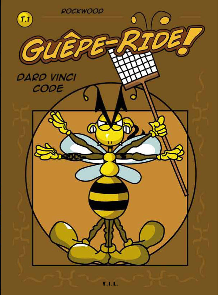 Guêpe-ride !  T1 Dard Vinci Code