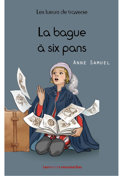 Les lueurs de traverse - tome 3 - La bague à six pans