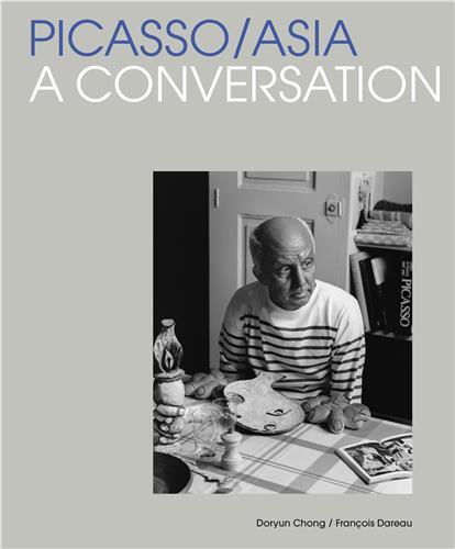 Picasso for Asia: A Conversation /anglais