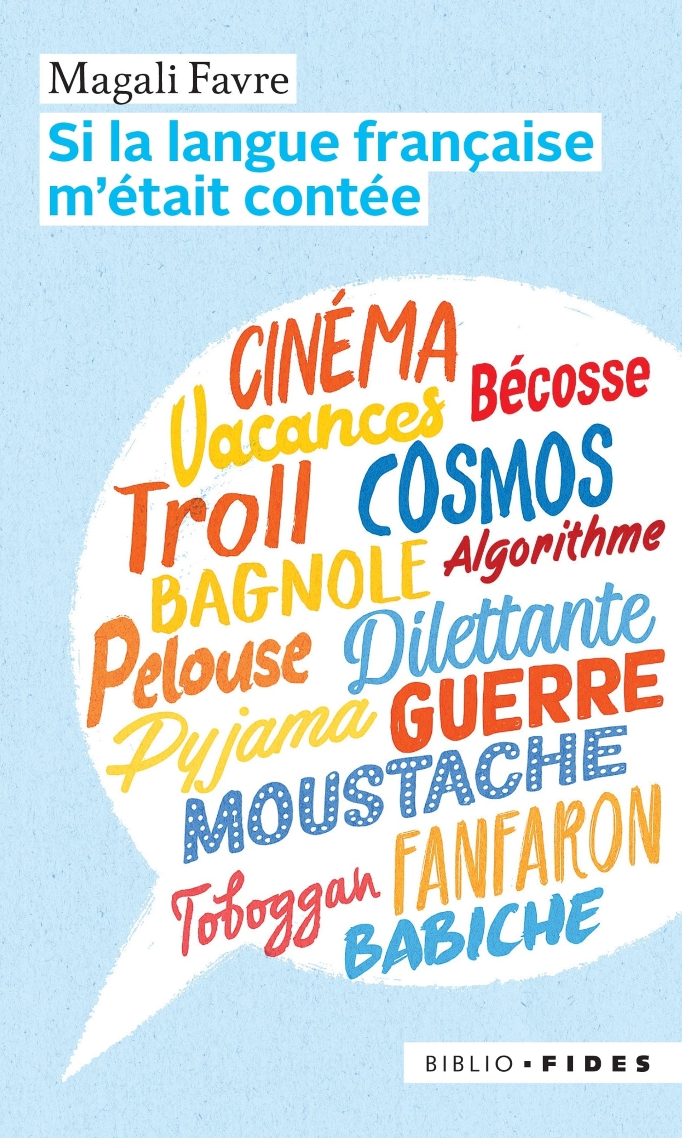 Si la langue française m'était contée