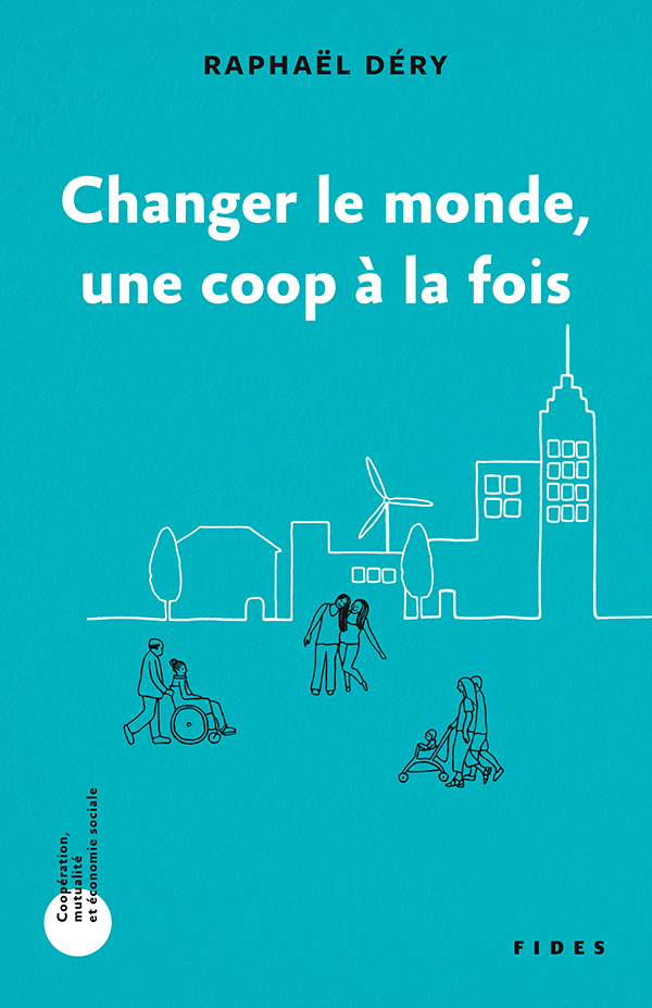 Changer le monde une coop à la fois