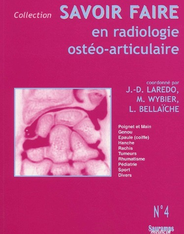 SAVOIR FAIRE EN RADIOLOGIE OSTEO-ARTICULAIRE N 4