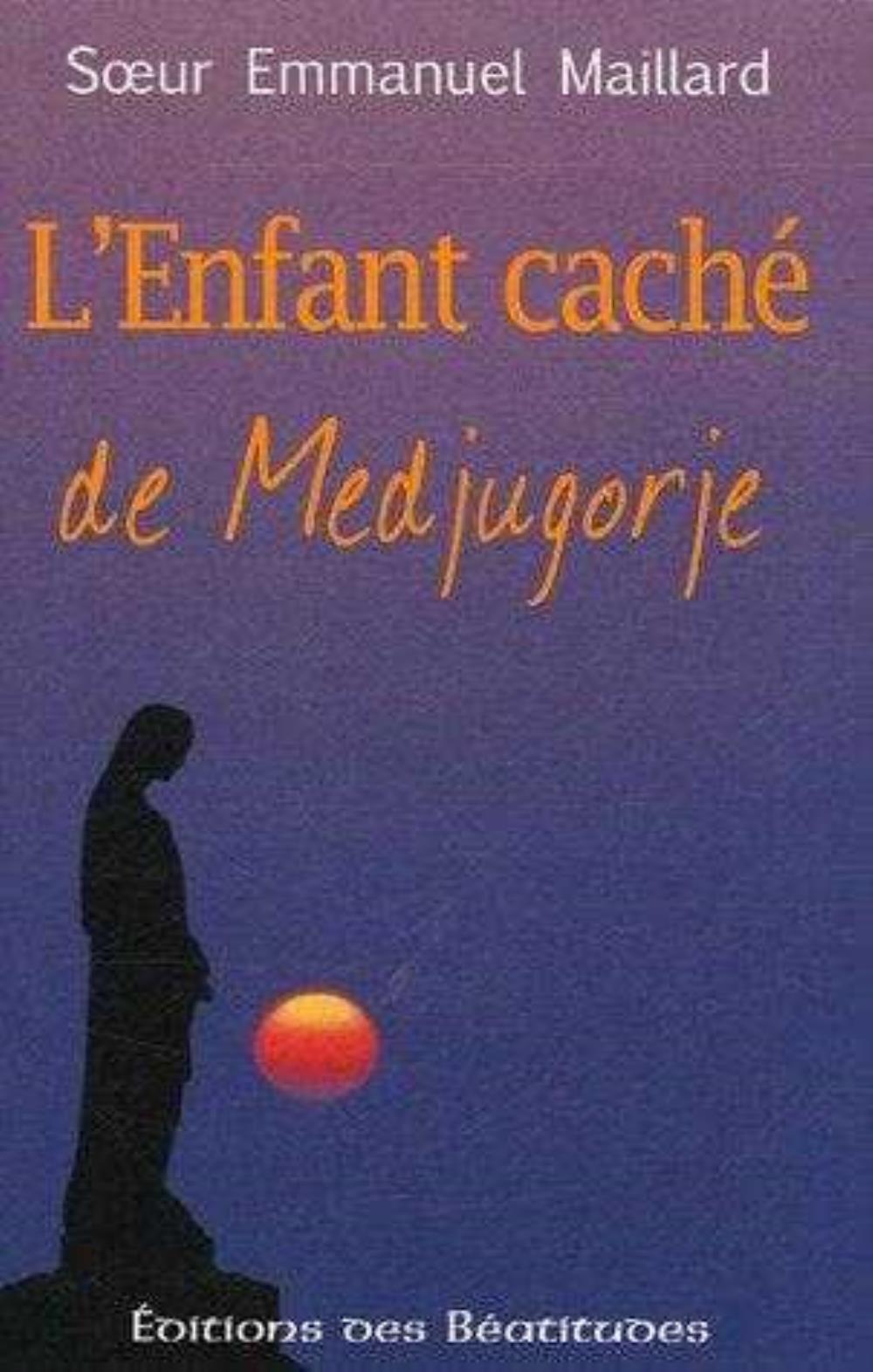 L'Enfant caché de Medjugorje