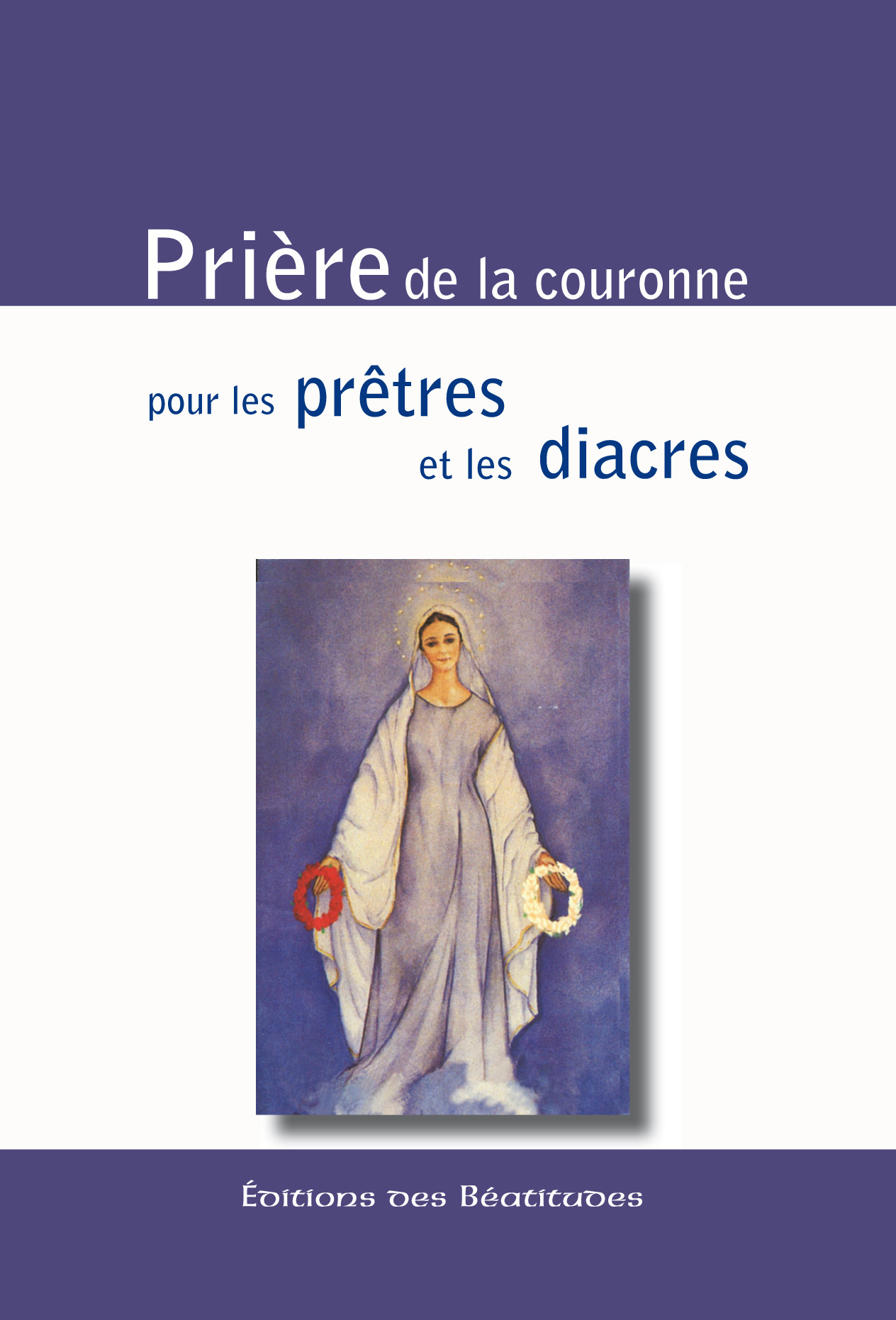 Prière de la couronne pour les prêtres et les diacres