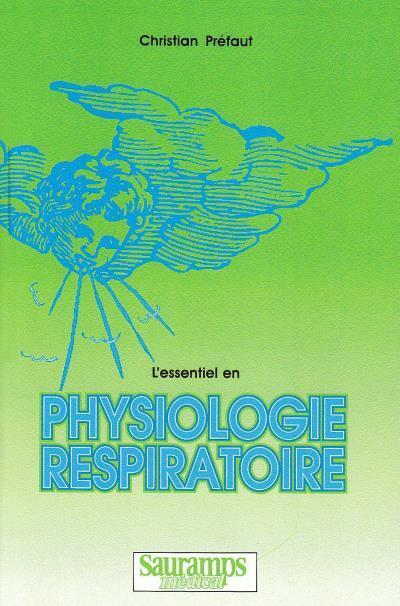 L ESSENTIEL EN PHYSIOLOGIE RESPIRATOIRE 2EME EDITION