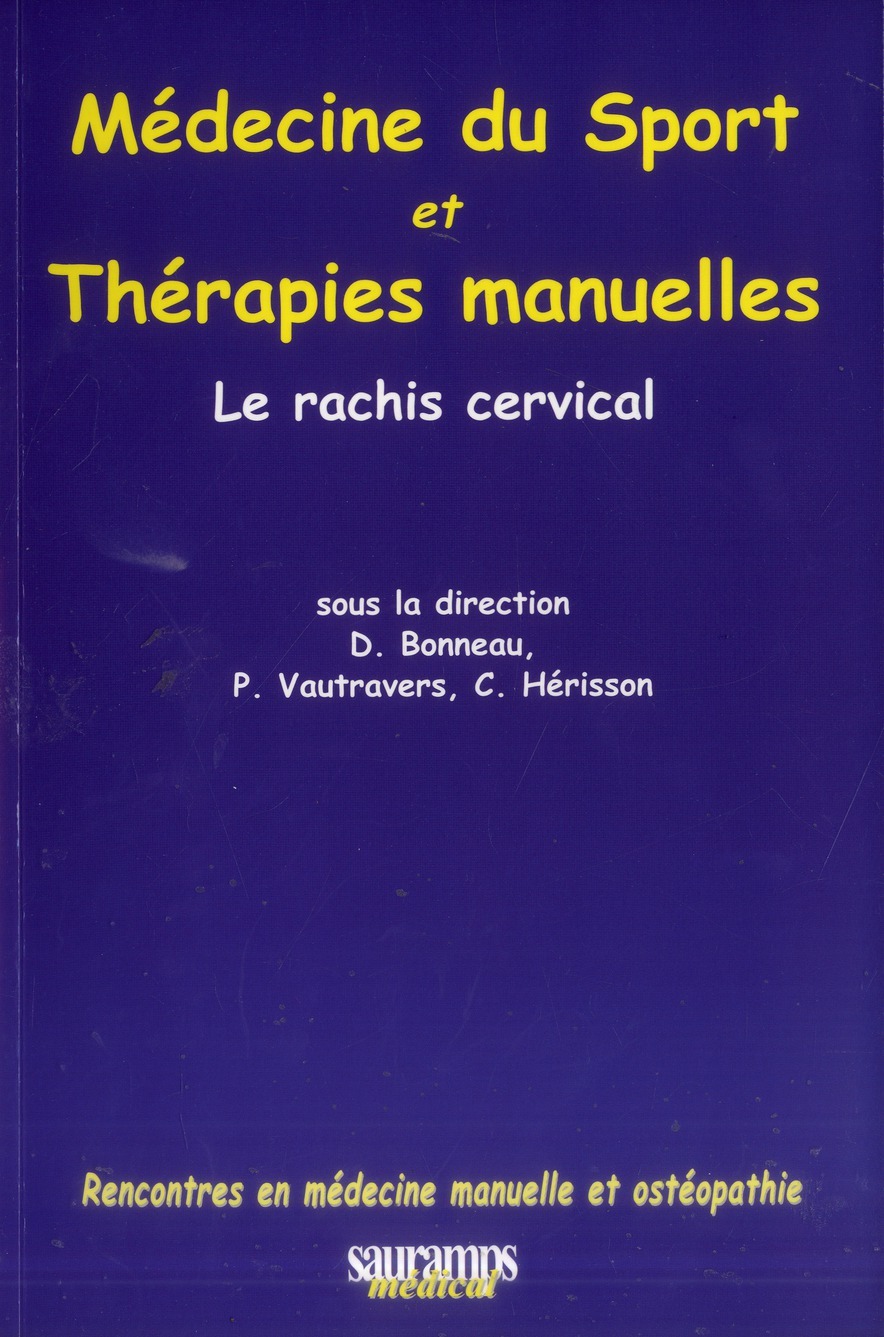 MEDECINE DU SPORT ET THERAPIES MANUELLES : LERACHIS CERVICAL