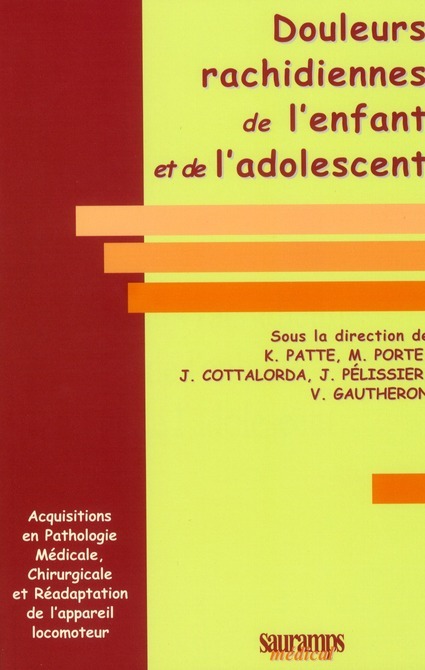 DOULEURS RACHIDIENNES DE L ENFANT ET DE L ADOLESCENT