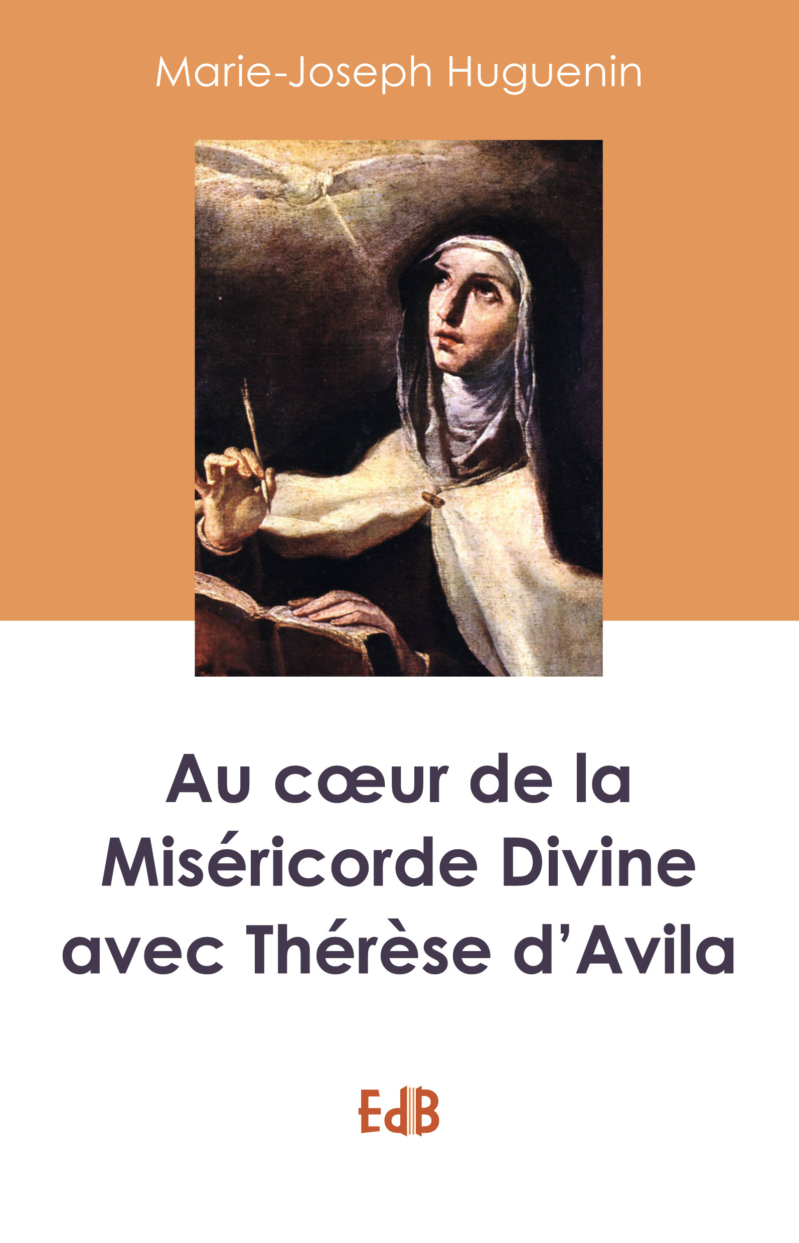 Au coeur de la Miséricorde Divine avec Thérèse d’Avila
