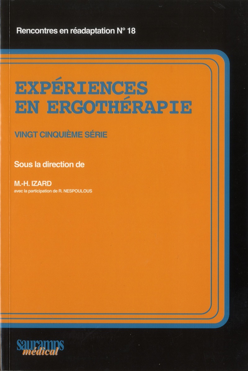 EXPERIENCES EN ERGOTHERAPIE 25EME SERIE