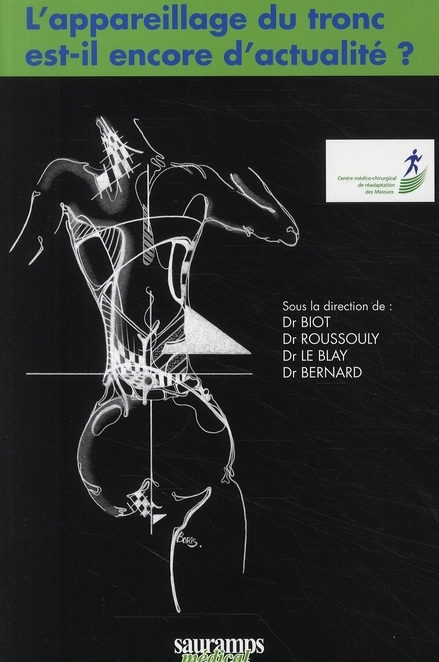 L APPAREILLAGE DU TRONC EST IL ENCORE D ACTUALITES