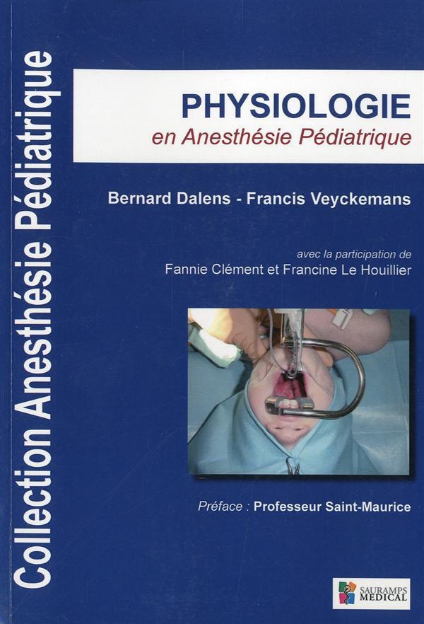 PHYSIOLOGIE EN ANESTHESIE PEDIATRIQUE