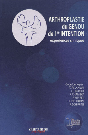 ARTHROPLASTIE DU GENOU DE PREMIERE INTENTION