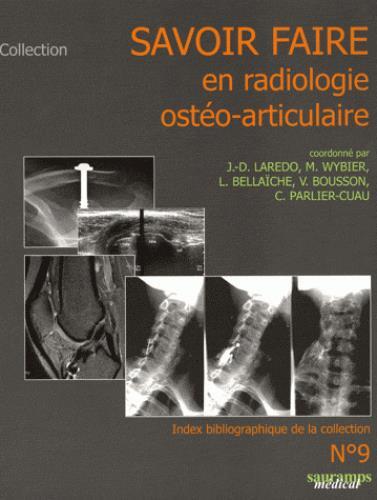SAVOIR FAIRE EN RADIOLOGIE OSTEO ARTICULAIRE N?9