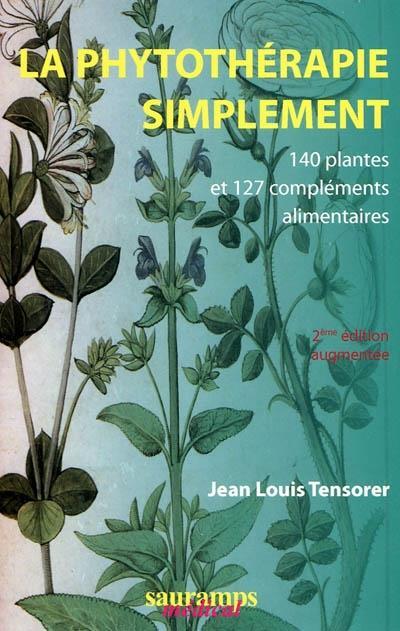 LA PHYTOTHERAPIE SIMPLEMENT 2E ED AUGMENTEE