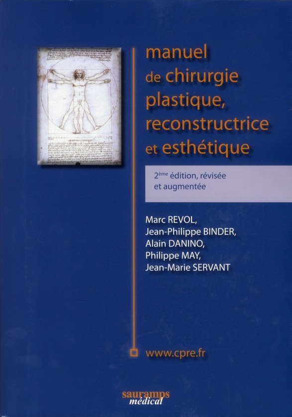 MANUEL DE CHIRURGIE PLASTIQUE RECONSTRUCTIVE ET ESTHETIQUE 2 ED REVISEE ET AUGME