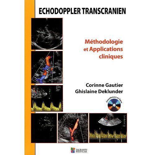 ECHODOPPLER TRANSCRANIEN METHODOLOGIE ET APPLICATIONS CLINIQUES