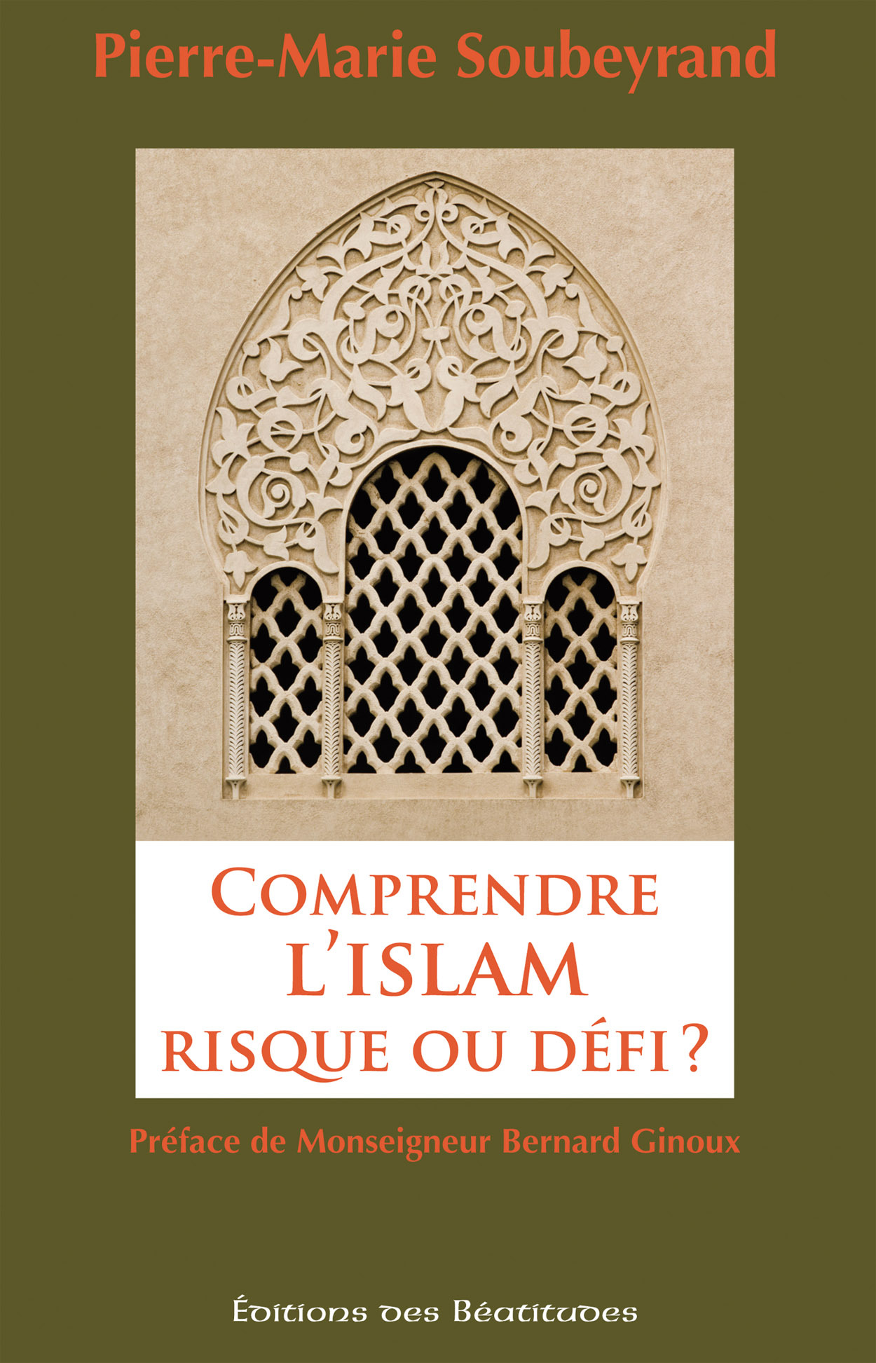 Comprendre l’Islam, risque ou défi ?