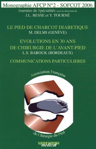 Le pied de Charcot diabétique - Afcp n°2- 2006