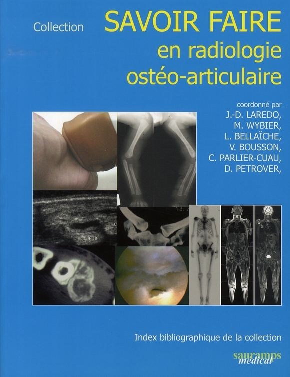 SAVOIR-FAIRE EN RADIOL OSTEO-ARTICULAIRE T10