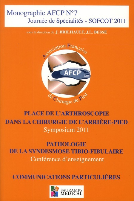 PLACE DE L'ARTHROSCOPIE DANS LA CHIRURGIE DE L'ARRIERE-PIED-AFCP N 6
