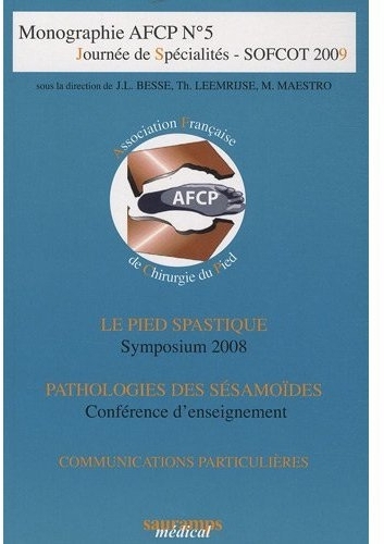 LE PIED SPASTIQUE PATHOLOGIE DES CESAMOIDES AFCP 5