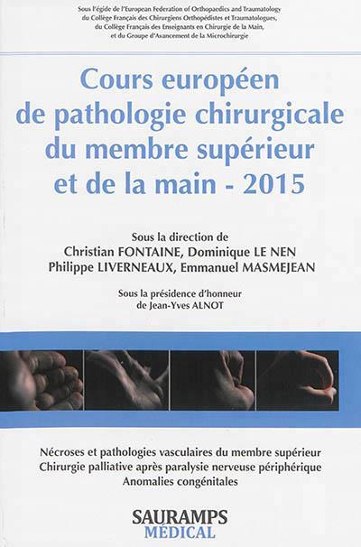 COURS EUROPEEN DE PATHOLOGIE CHIRURGICALE DU MEMBRE SUPERIEUR ET DE LA MAIN - 20