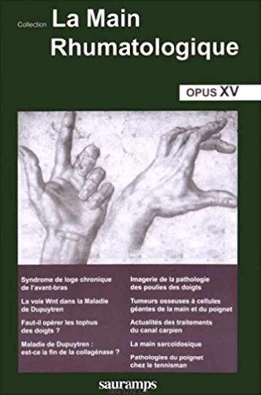 LA MAIN RHUMATOLOGIQUE OPUS XV