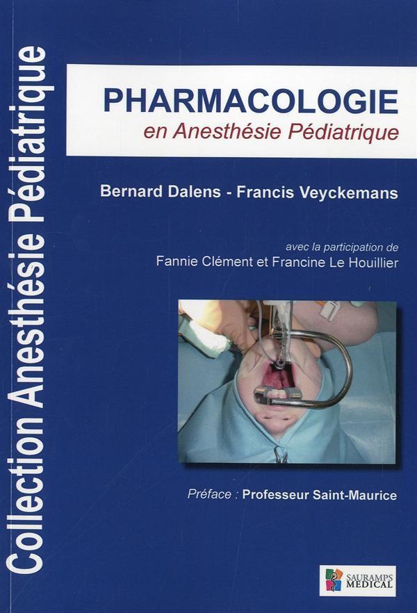 PHARMACOLOGIE EN ANESTHESIE PEDIATRIQUE