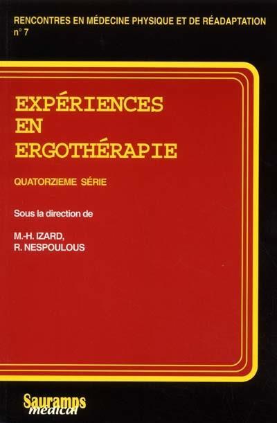 EXPERIENCES EN ERGOTHERAPIE QUATORZIEME SERIE
