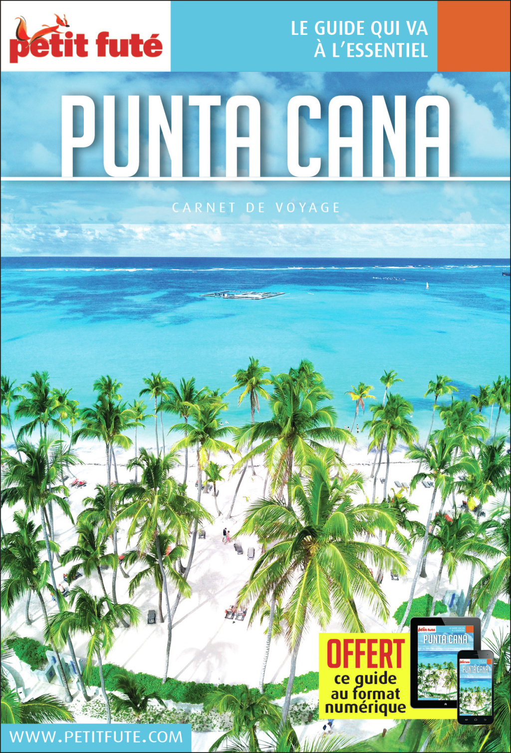 Guide Punta Cana / Saint Domingue 2019 Carnet Petit Futé
