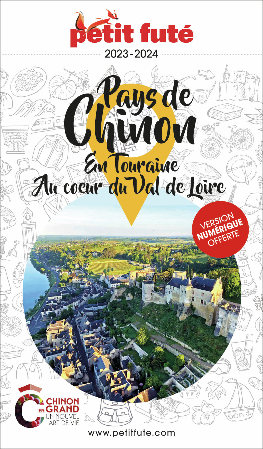 Guide Pays De Chinon 2023/2024 Petit Futé