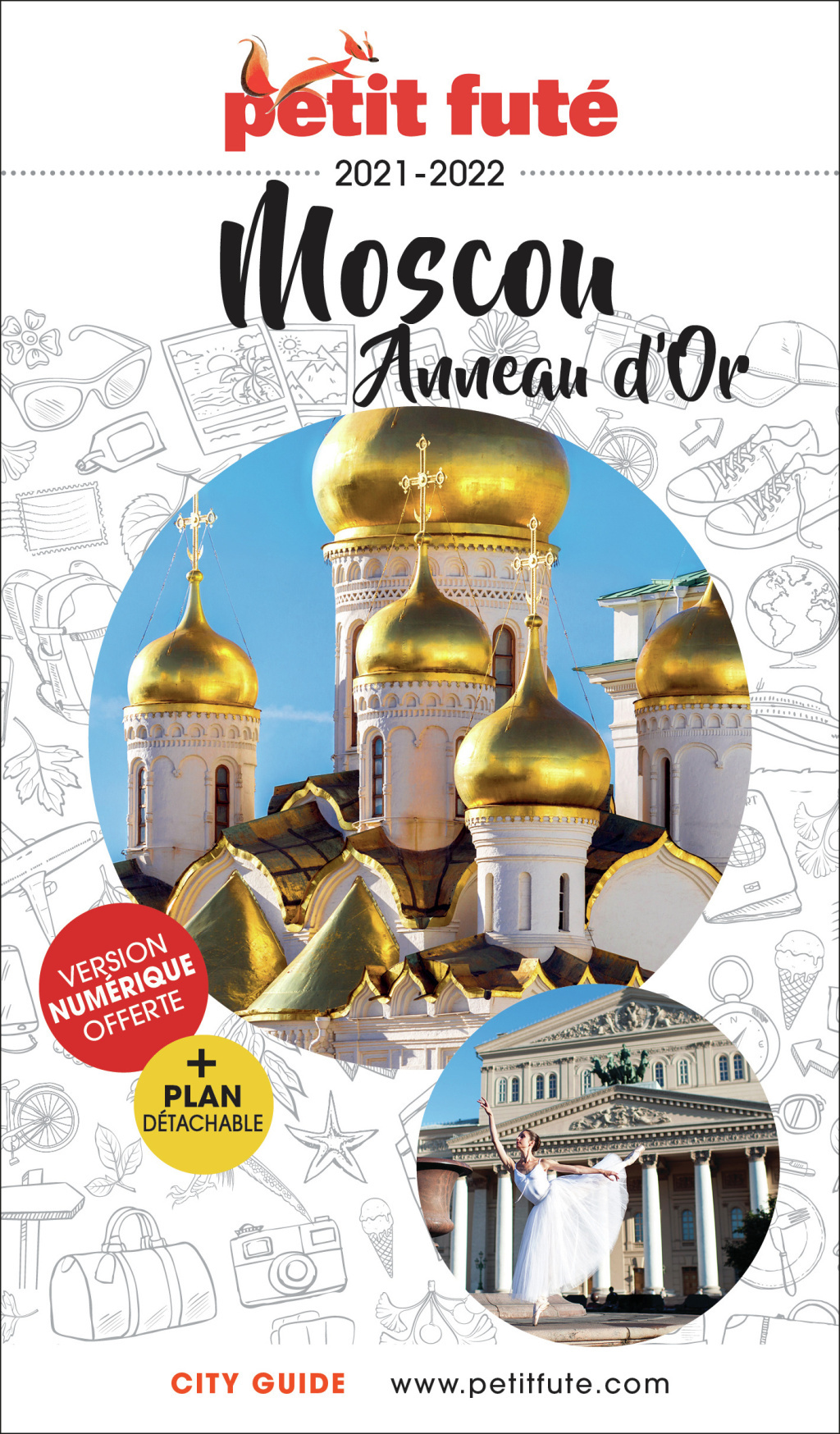 Guide Moscou - Anneau D'or 2021/2022 Petit Futé