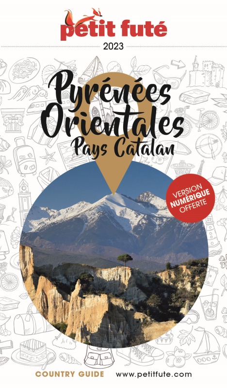 Guide Pyrénées Orientales 2023 Petit Futé