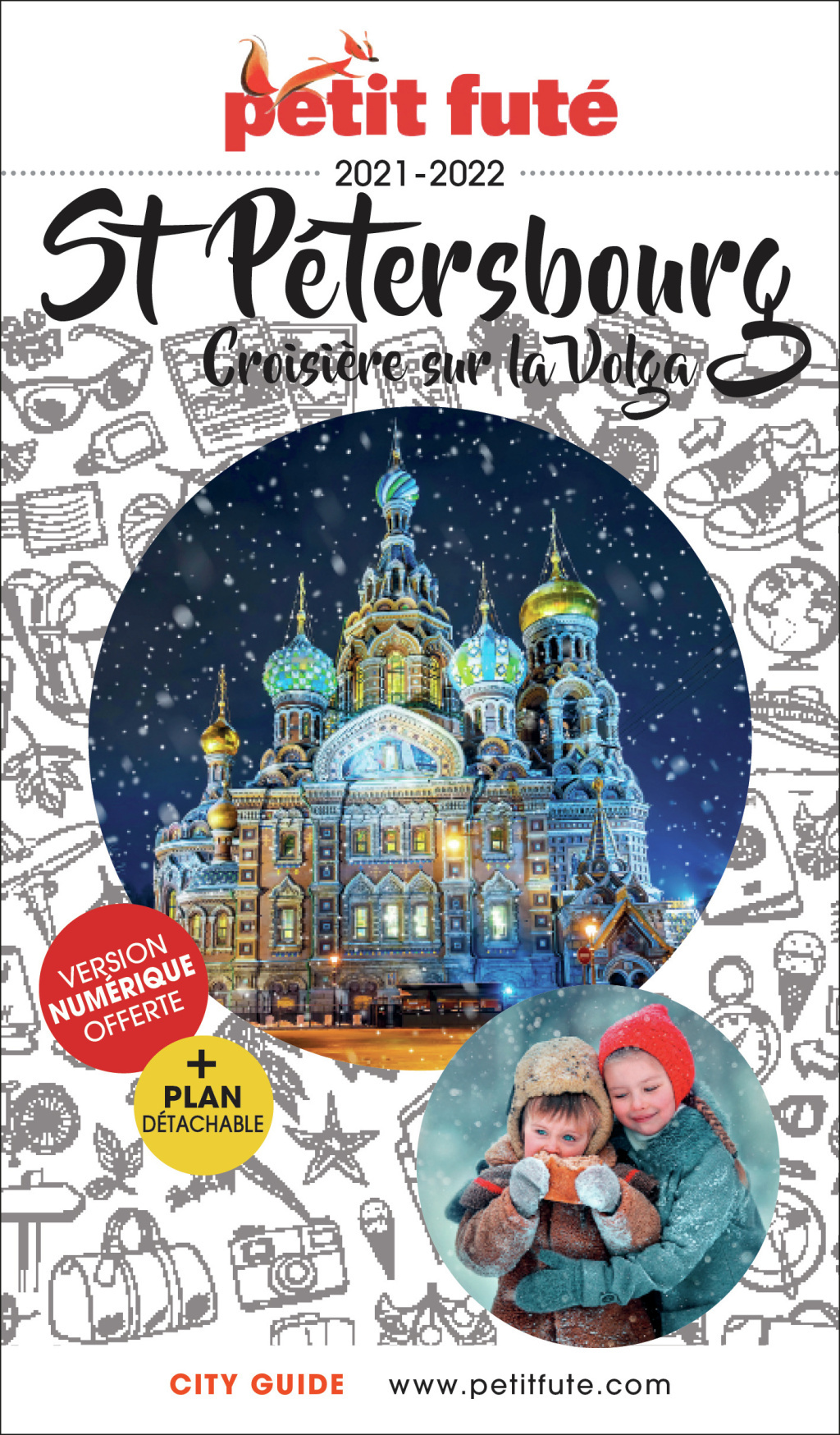Guide Saint Pétersbourg - Volga 2021/2022 Petit Futé
