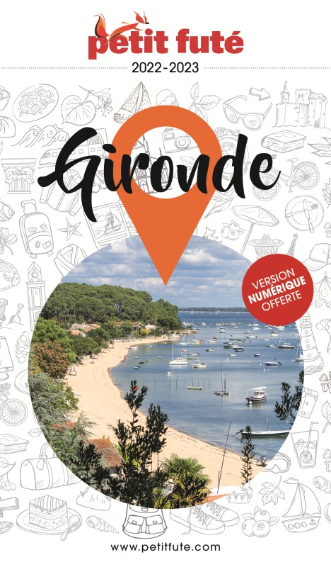 Guide Gironde 2022 Petit Futé