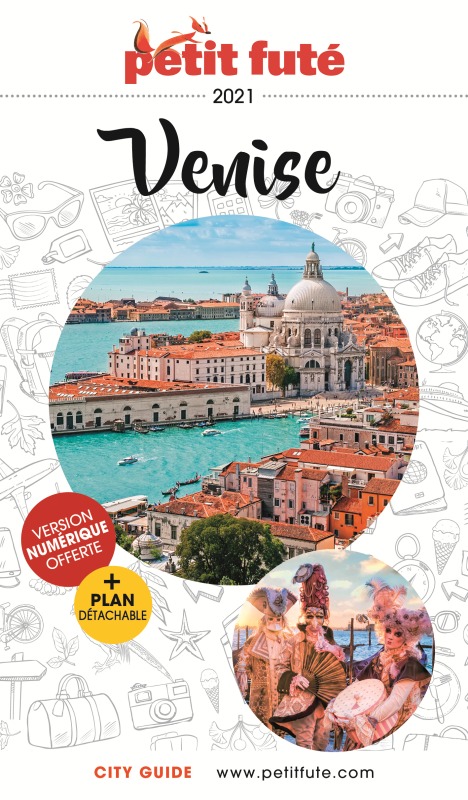 Guide Venise 2021-2022 Petit Futé
